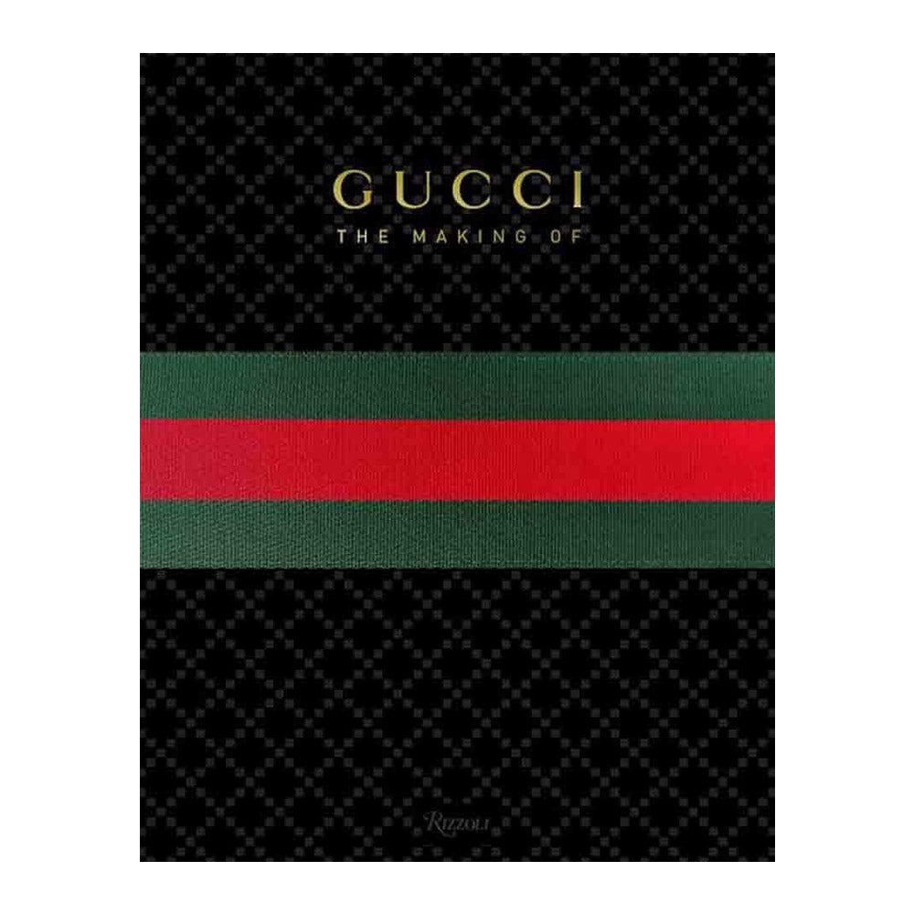 Gucci The Making Of Hardcover Book
